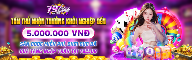 Một số thông tin giới thiệu về các khuyến mãi 79Club đang triển khai